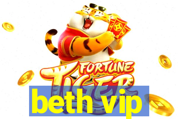 beth vip